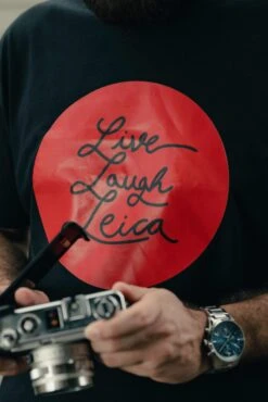 Live Laugh Leica T-Shirt